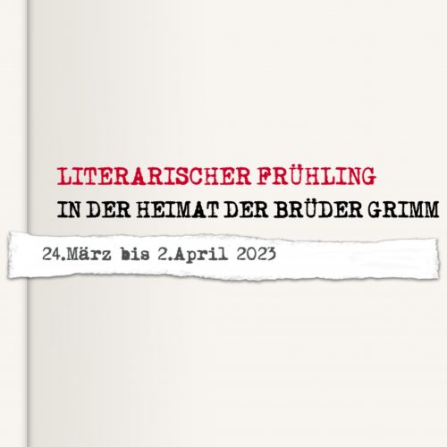 Ferienhaus Kellerwald Literarischer Frühling Veranstaltung in der Heimat der Brüder Grimm von 24. März bis 2. April 2023 Ferienhaus Edersee, Literarischer Frühling
