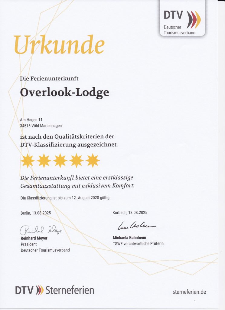 Ferienhaus Kellerwald Urkunde für die Overlook-Lodge nach DTV-Klassifizierung Ferienhaus Edersee, 5 Sterne Zertifizierung vom DTV