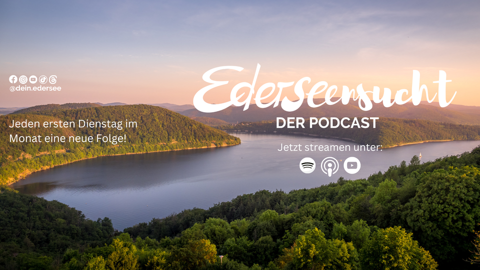 Podcast-Werbung für Ederseensucht am Edersee , Ferienhaus Edersee, Ferienhaus Kellerwald